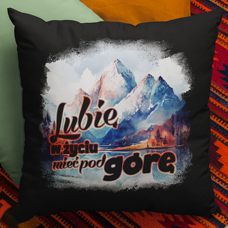 Poduszka | MIEĆ POD GÓRĘ - Akw