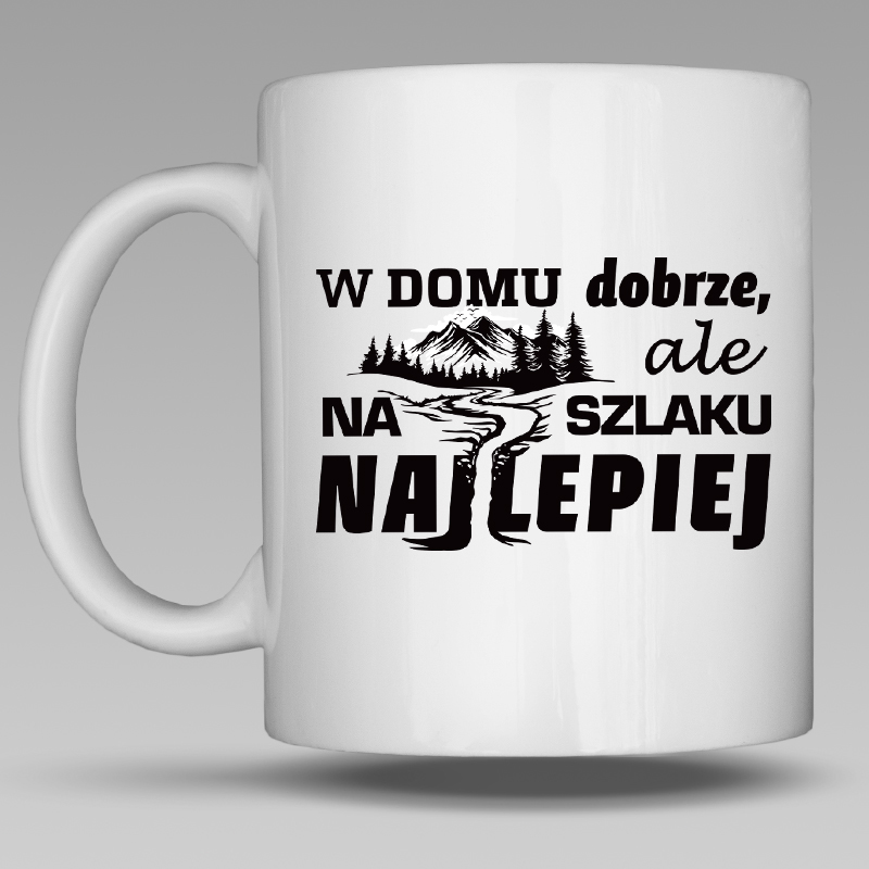 Kubek | W DOMU DOBRZE ALE...