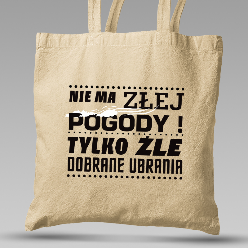 Torba | NIE MA ZŁEJ POGODY