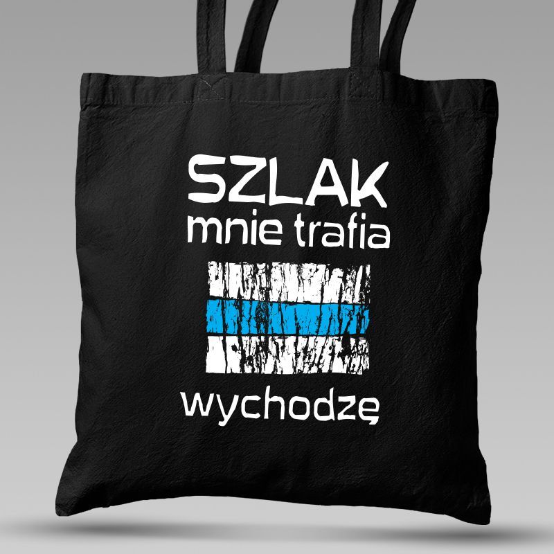 Torba | SZLAK MNIE TRAFIA -...