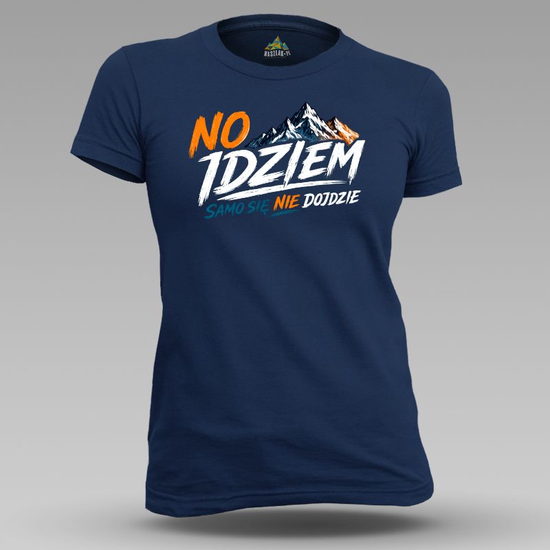 Koszulka damska | NO IDZIEM